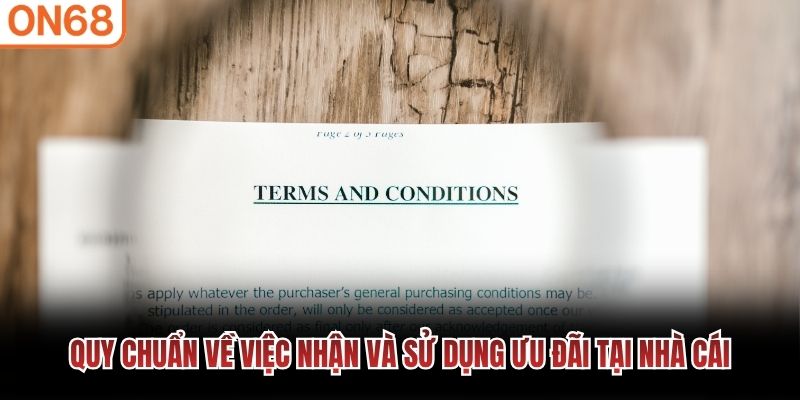 Quy chuẩn về việc nhận và sử dụng ưu đãi tại nhà cái