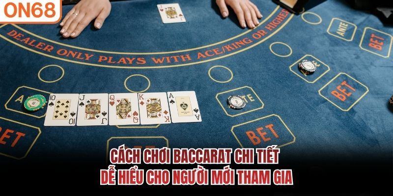 Cách Chơi Baccarat